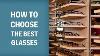How To Choose The Best Glasses